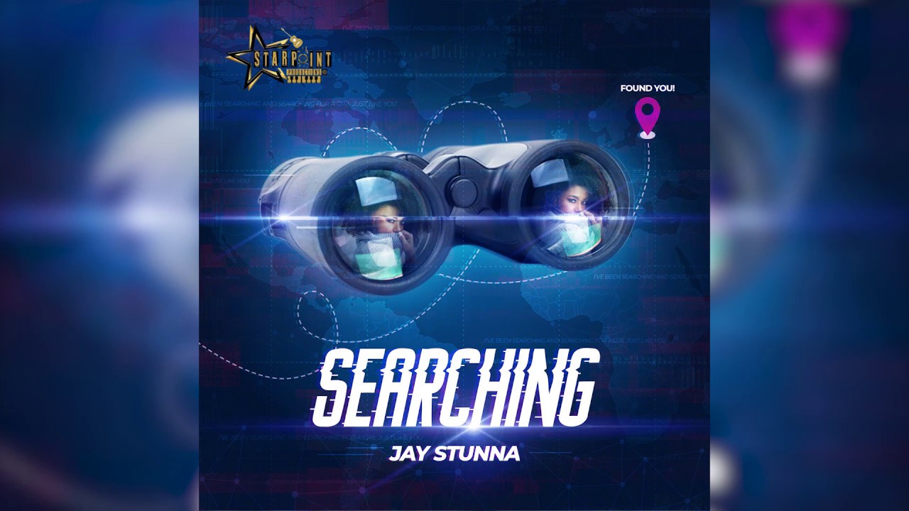 Jay Stunna - Searching (Party Up Riddim)