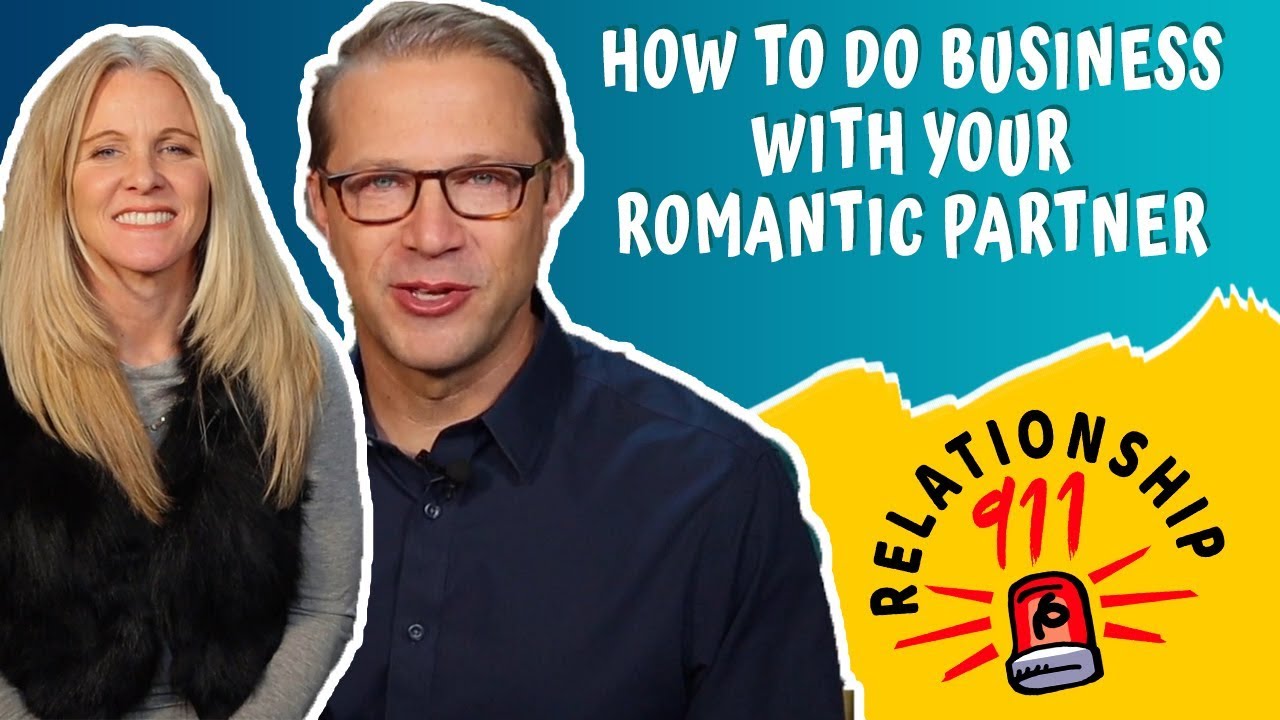 How To Do Business With Your Romantic Partner