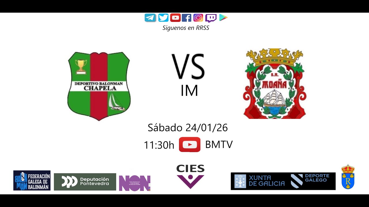 260124 IM BM CHAPELA - BM MOAÑA