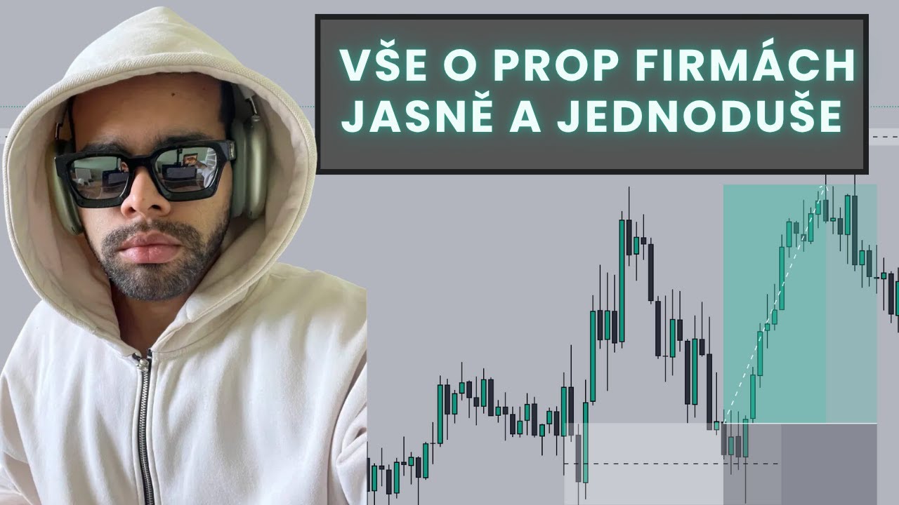 Jak funguj&iacute; Prop Firmy? V&scaron;e, co mus&iacute;&scaron; vědět před t&iacute;m, než začne&scaron; obchodovat!