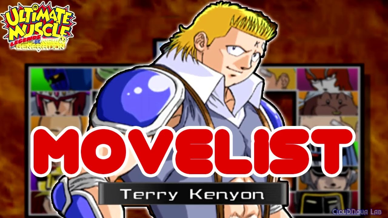 Terry Kenyon (Terry the Kid) movelist - Ultimate Muscle LvNG (GCN)