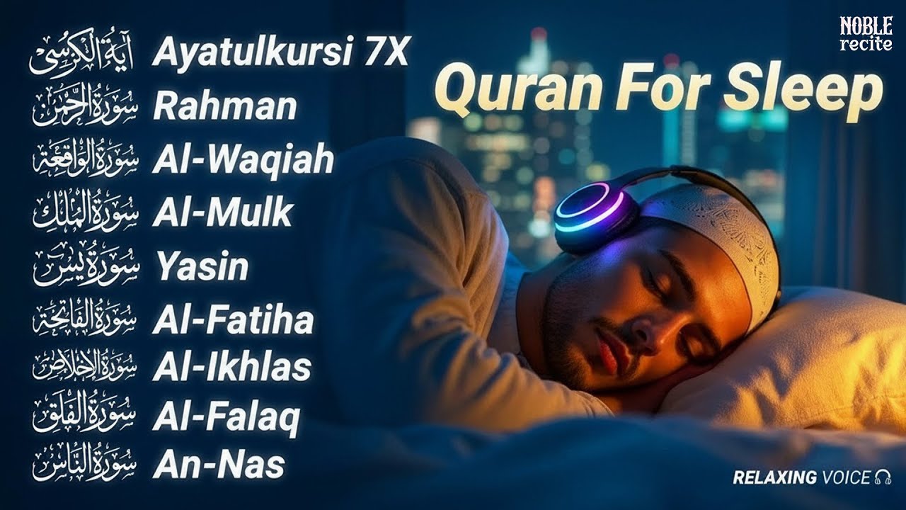 ❤️ Beautiful Quran Before Sleep | Al-Fatiha, Ayatul Kursi, Surah Yasin, Ar-Rahman, Al-Mulk, Waqi
