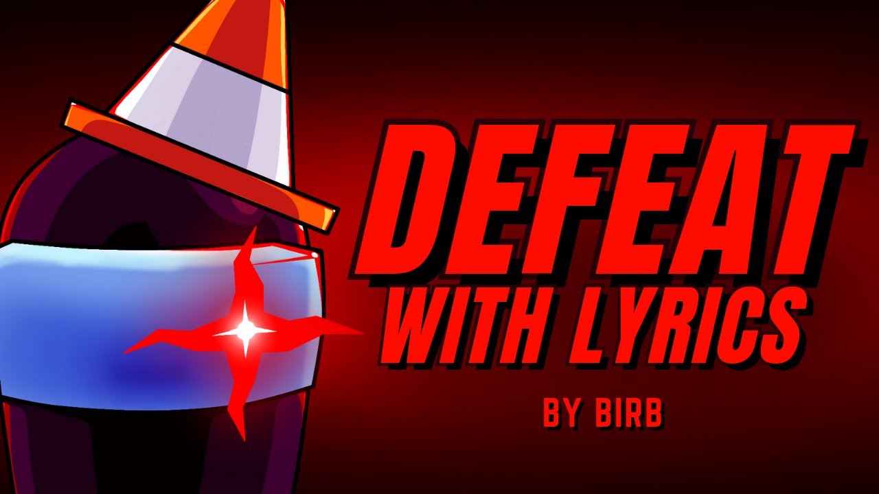 Defeat with Lyrics | Vs Impostor V4 Cover