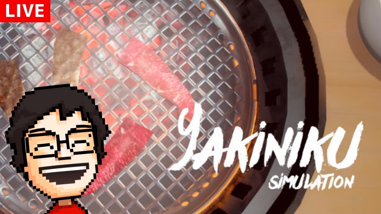 【VTuber】焼肉をするゲームで遊ぶ配信｜Yakiniku Simulation