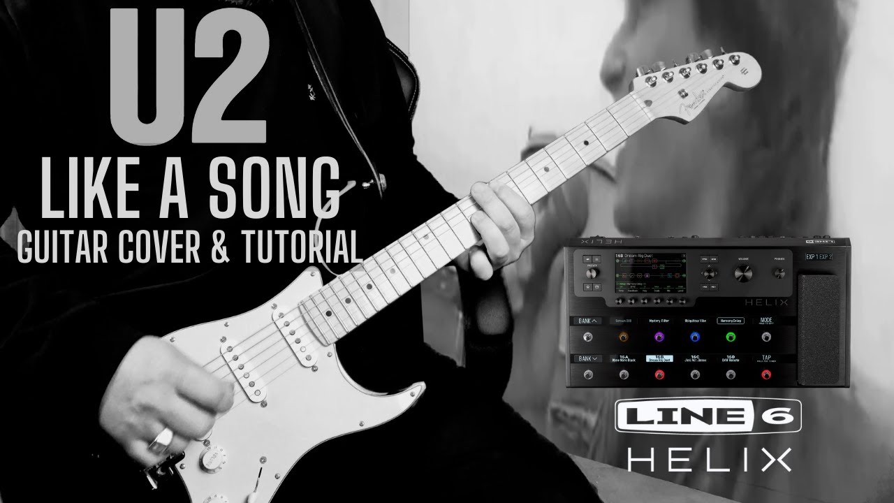 U2 / LIKE A SONG - GUITAR COVER & TUTO #u2