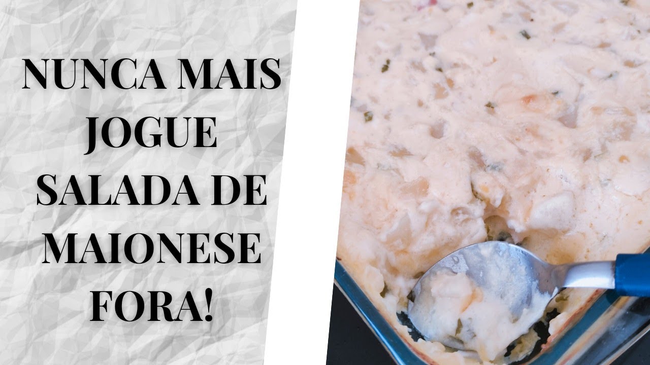 COMO REAPROVEITAR SALADA DE MAIONESE NO DIA SEGUINTE | Melissa Rodrigues