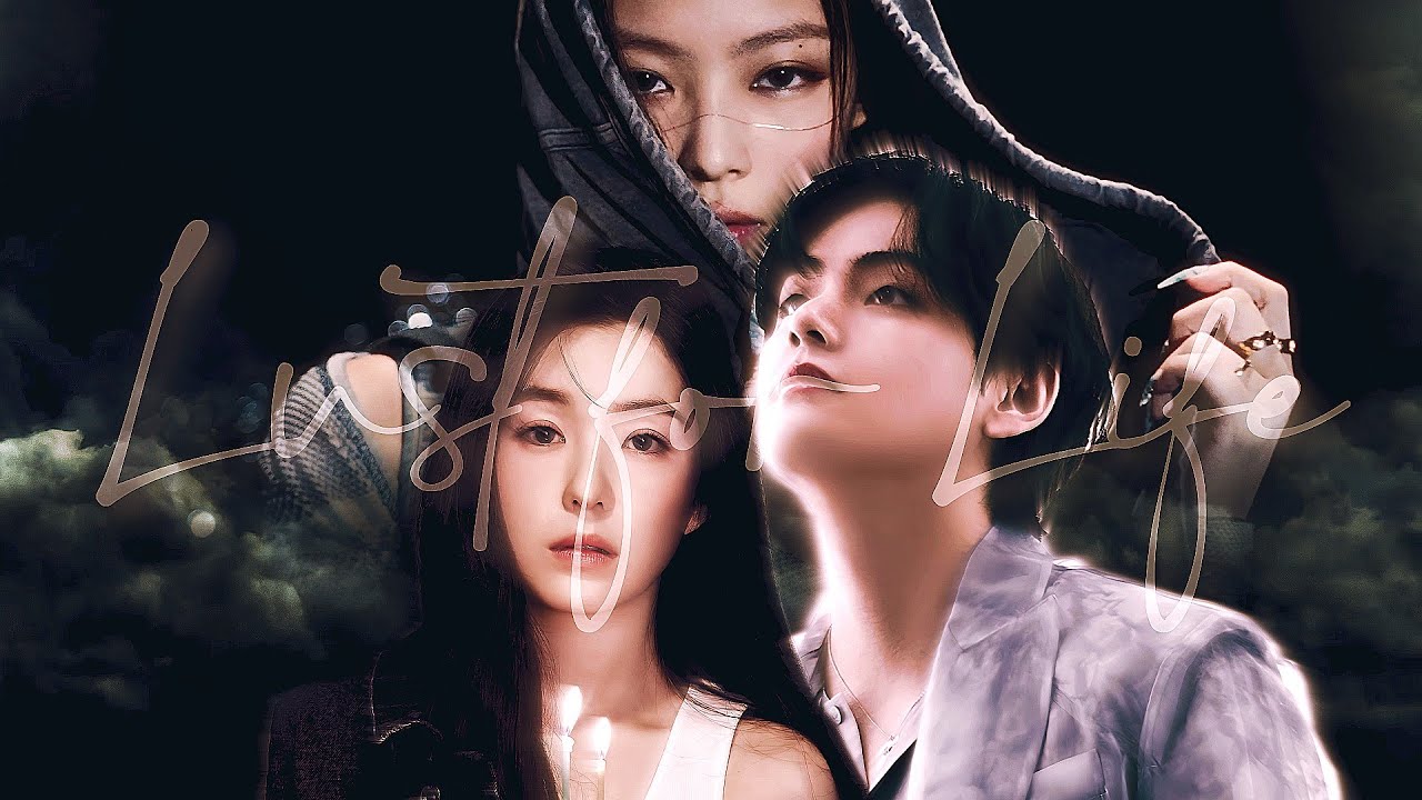 jennie ⚬ taehyung ⚬ irene - lust for life (heartbreak au)