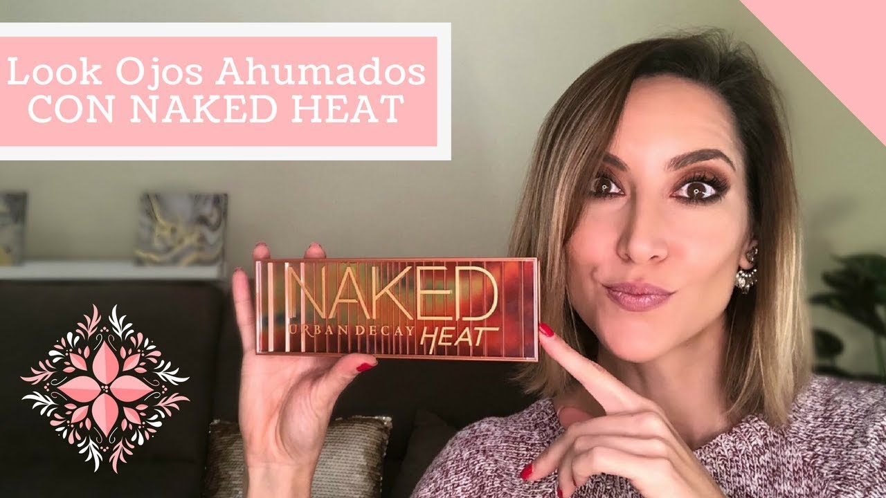 LOOK OJOS AHUMADOS LUMINOSOS | Paleta Naked Heat Urban Decay