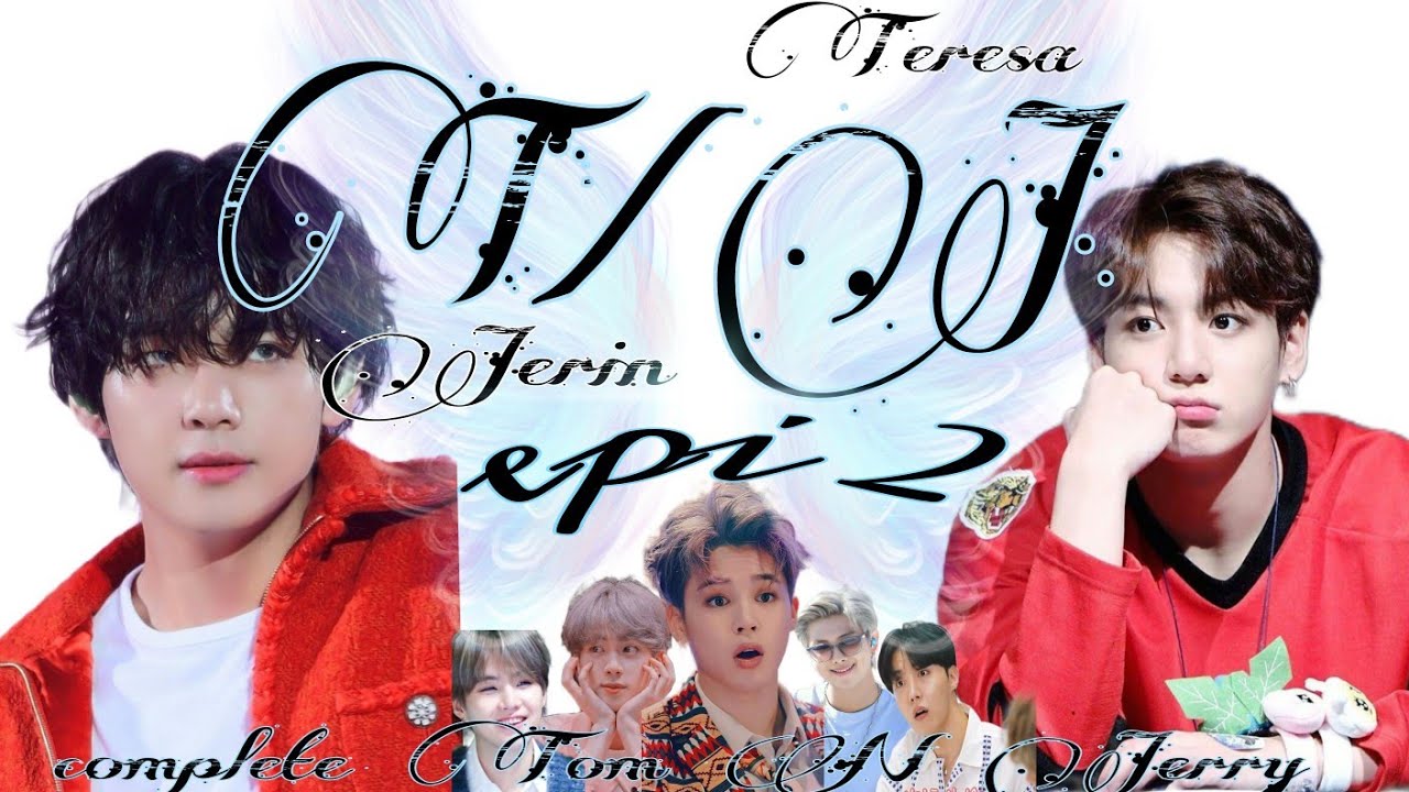 T  𝓝  J  //𝓐 𝓬𝓸𝓶𝓹𝓵𝓮𝓽𝓮 𝓣𝓸𝓶 𝓝  𝓳𝓮𝓻𝓻𝔂 //𝚎𝚙𝚒-2// 𝚝𝚊𝚎𝚔𝚘𝚘𝚔 𝚕𝚘𝚟𝚎 𝚜𝚝𝚘𝚛𝚢🐱//🐭