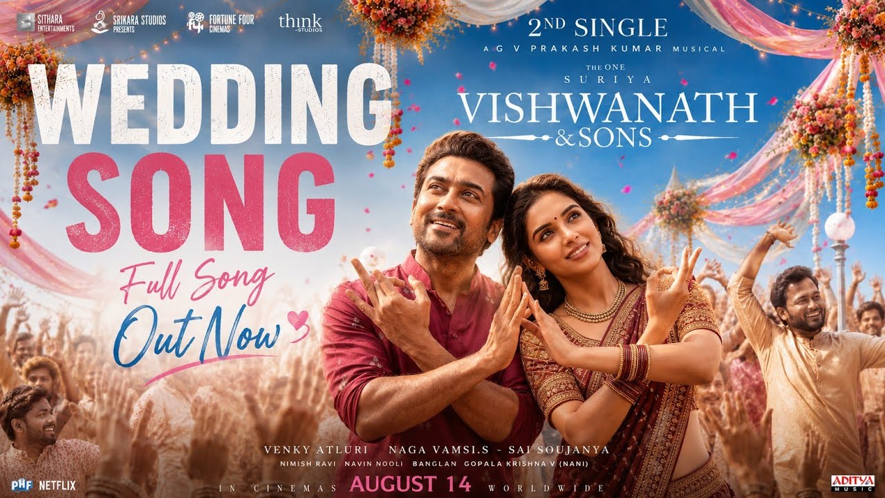 The Wedding Song Lyric Vid - Vishwanathand Sons | Suriya | Mamitha Baiju | G VPrakash | Venky Atluri