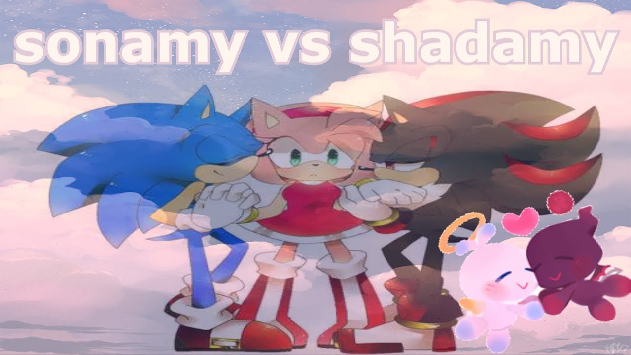 sonamy vs shadamy part 1