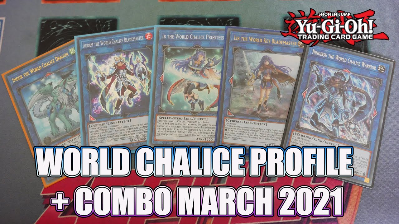 World Chalice in depth Profile March 2021 + Basic combo