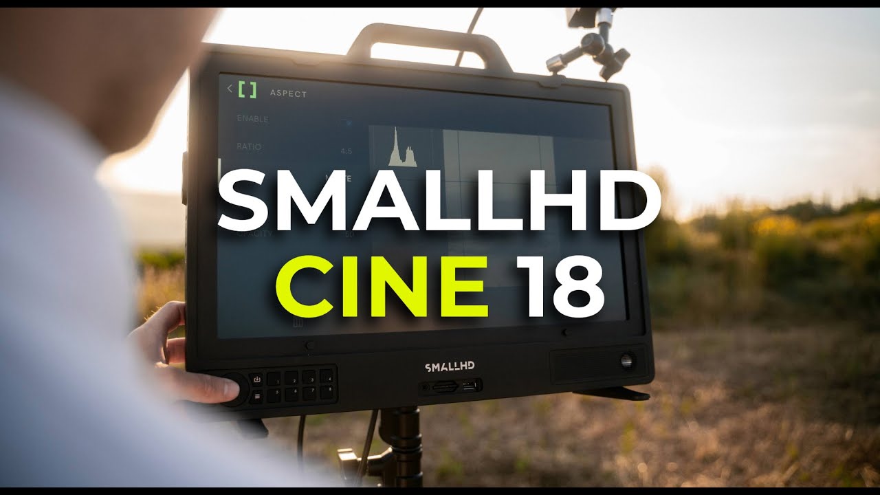 SmallHD Ciné 18 : La RÉFÉRENCE des MONITEURS 4K dans le CINÉMA ?