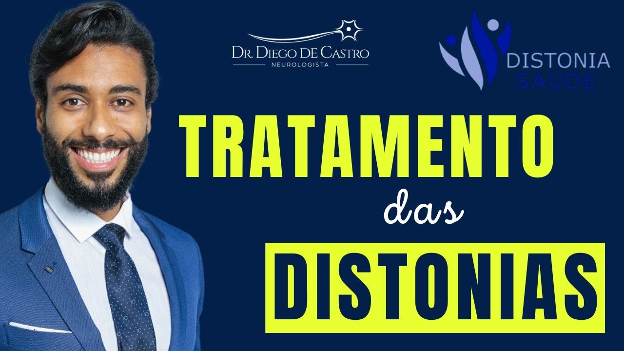 Tratamento das Distonias | Dr Diego de Castro Neurologista