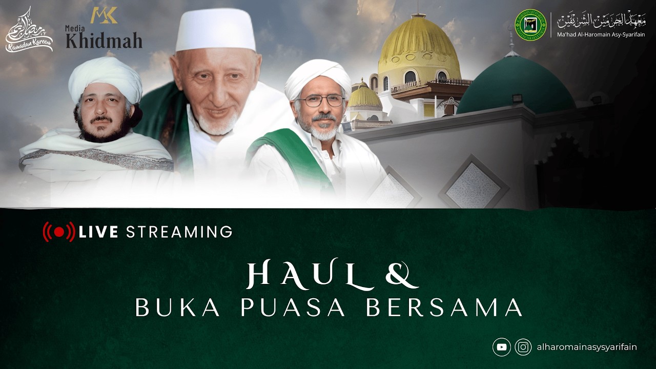 🔴Live Streaming Peringatan Haul Dan Buka Bersama || Ponpes Alharomain Asysyarifain