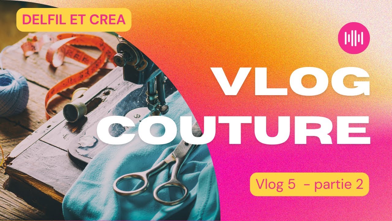 VLOG COUTURE - partie 2 - Pantalon César de La Petite Fabrique et retour de mes monstres 💙💙