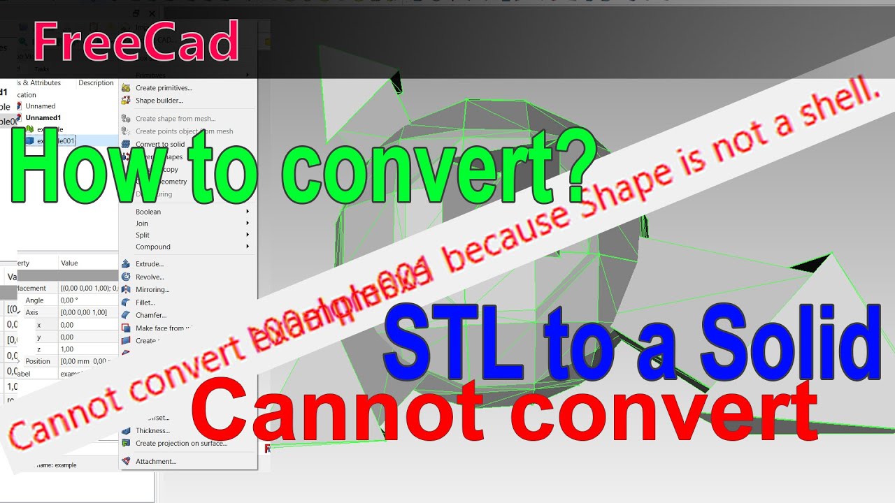 FreeCad Convert STL to Solid || Cannot convert because Shape is not a shell