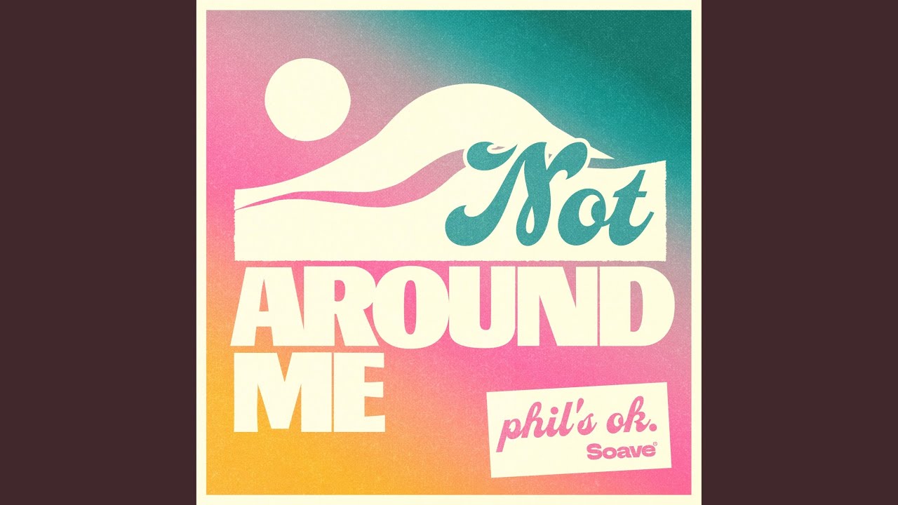 Not Around Me
