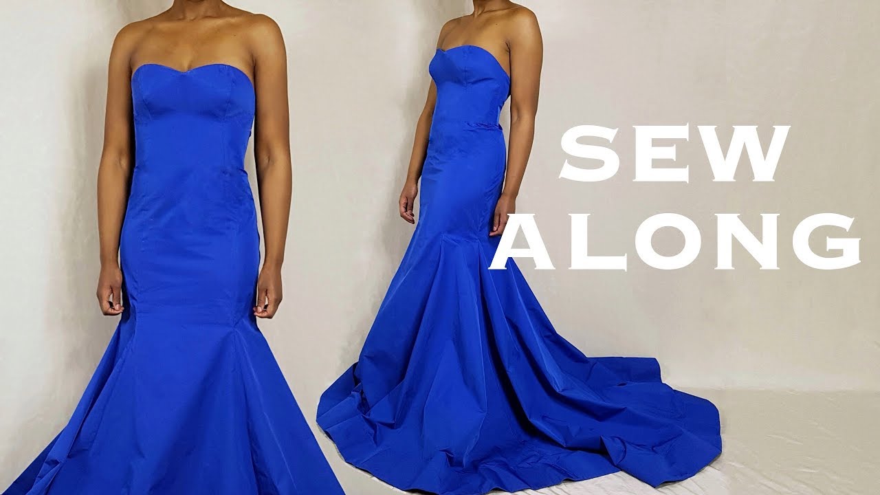 Mermaid Gown Sew Along Tutorial