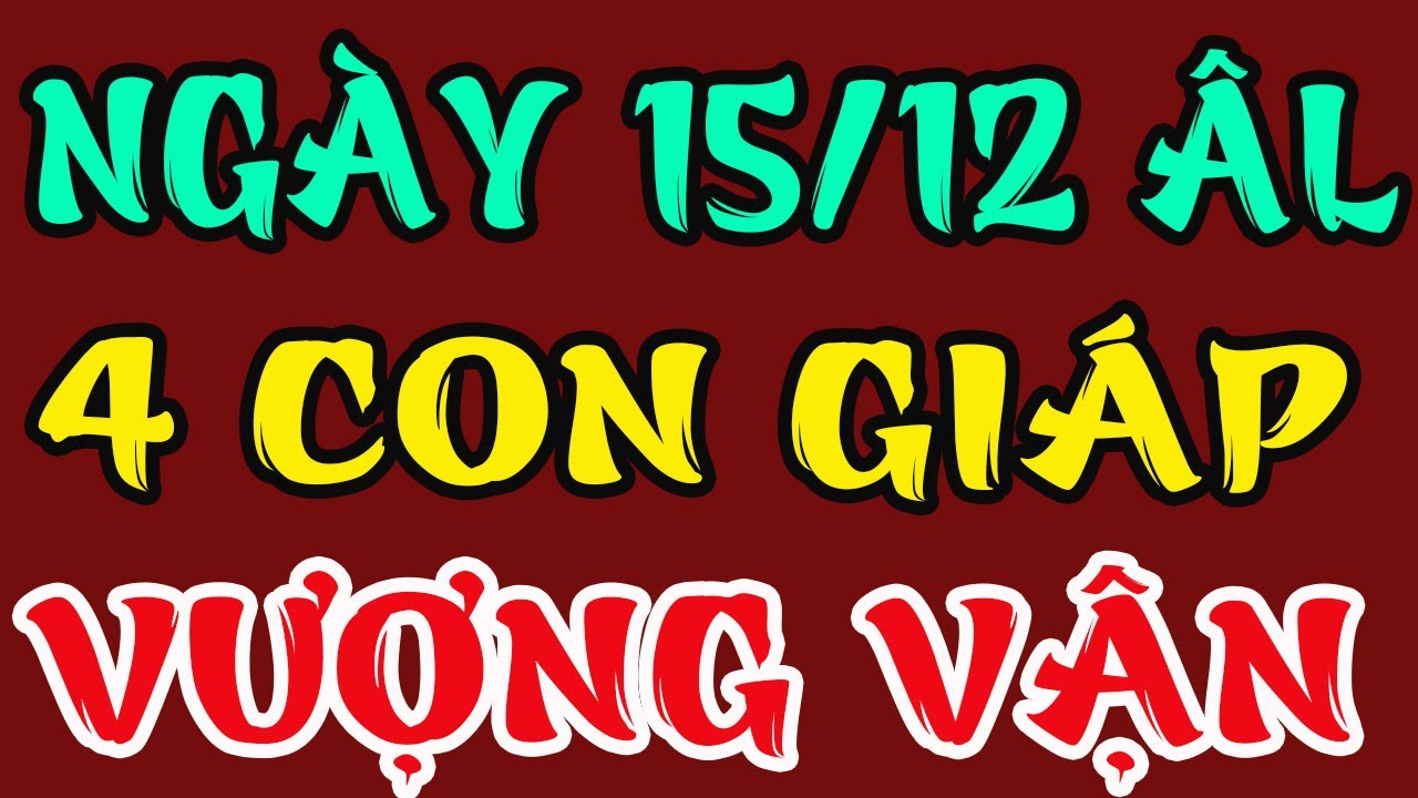 Đúng Ngày 15/12 Âm: 5 Con Giáp Hưởng Trọn Phúc Lành, Tiền Về Liên Tiếp