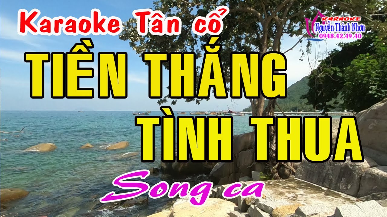 Karaoke tân cổ TIỀN THẮNG TÌNH THUA - SONG CA [ Nhạc: Phương Tử Long - Lời vọng cổ: Nancy Phạm ]