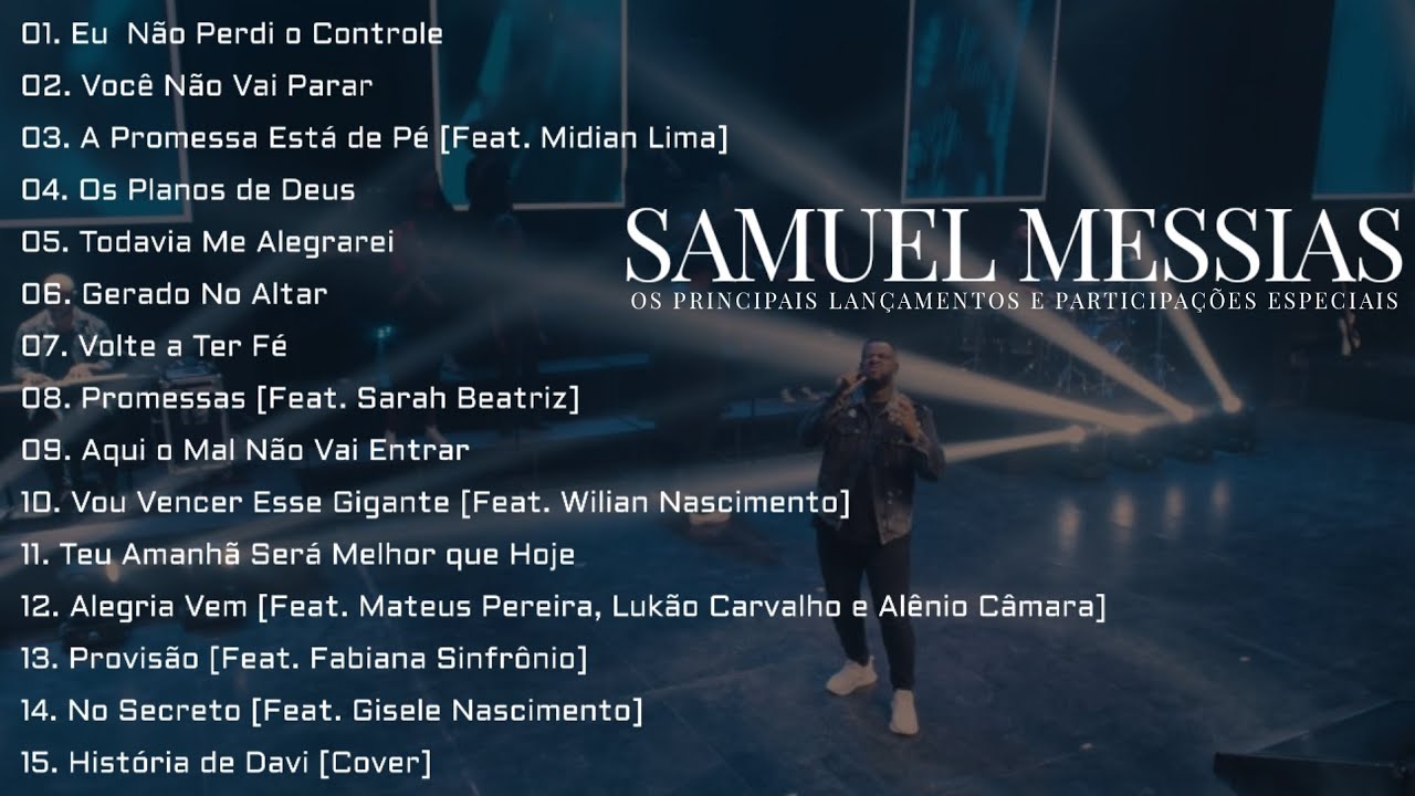 Samuel Messias As Melhores [Os Principais Lan&ccedil;amentos e Participa&ccedil;&otilde;es Especiais]