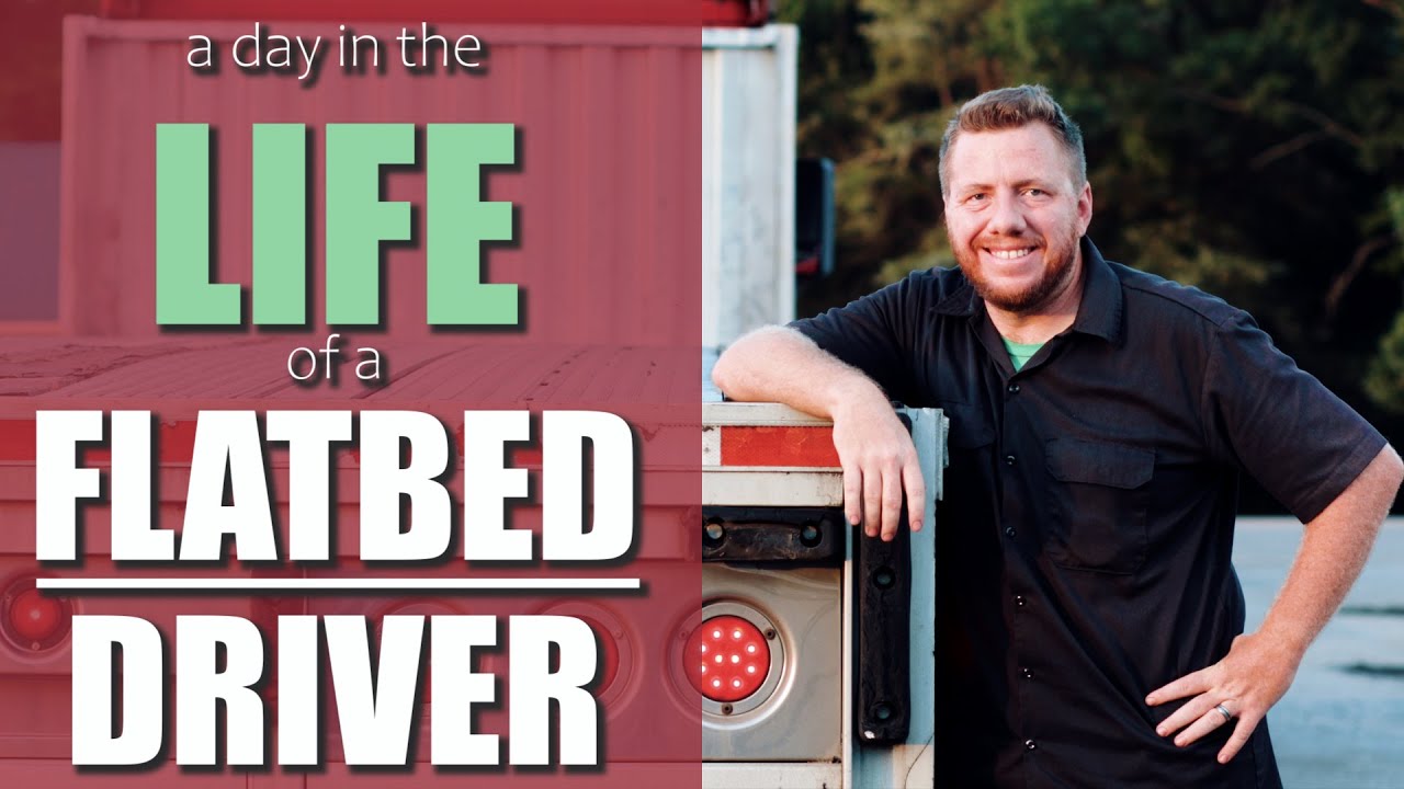 A Day in the Life of a Flat Bed Driver: PJ