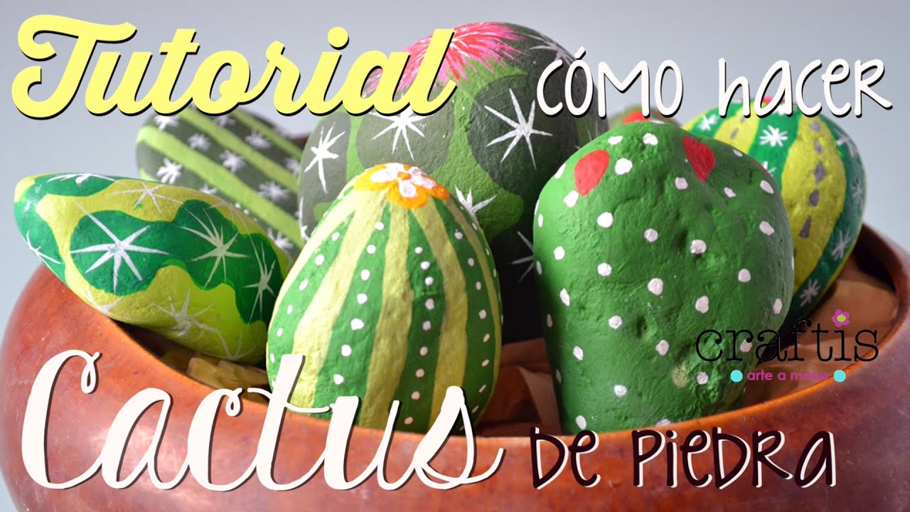 Tutorial: Cómo hacer cactus de piedras