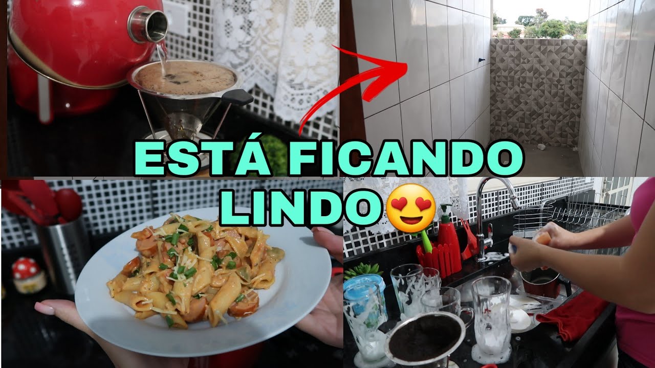 REVESTIMENTO QUASE CONCLUÍDO, MACARRÃO COM SALSICHA CREMOSO, AÇAÍ EM CASA E MAIS| LETÍCIA VELOSO
