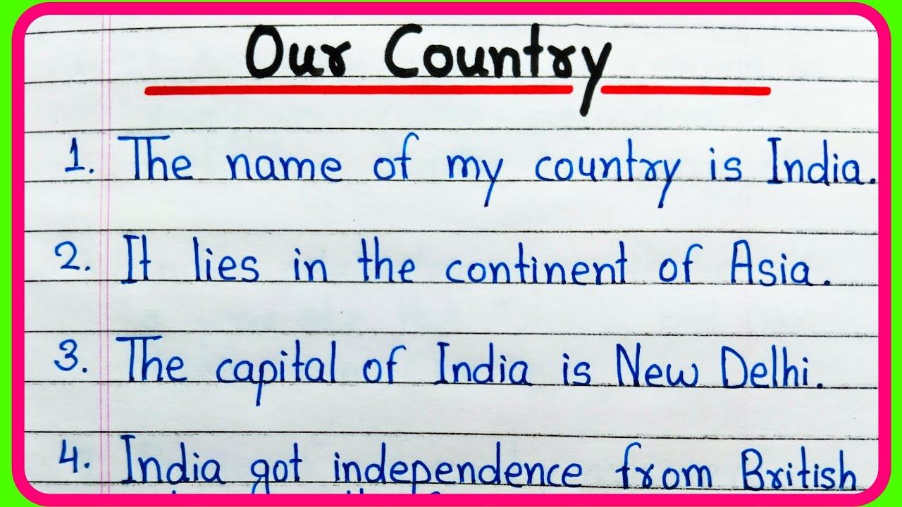 Our Country 10 lines essay in English | 10 lines on Our Country essay | Essay on Our Country India