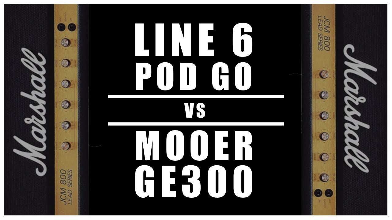 LINE 6 POD GO vs MOOER GE300 | Marshall JCM800 | Español