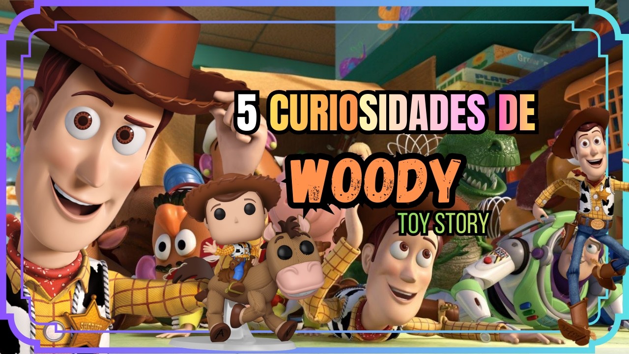 ✌️5 CURIOSIDADES DE WOODY TOY STORY🤠👖