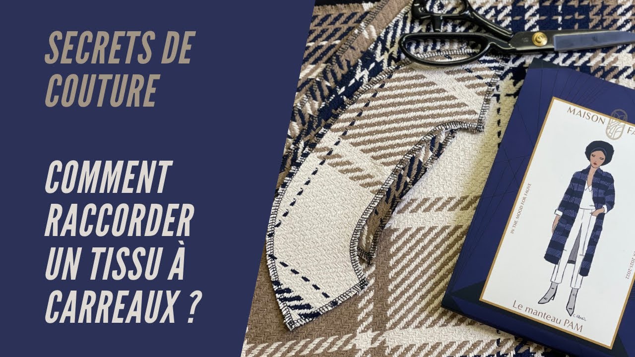 Tuto couture : comment raccorder des tissus à carreaux ?
