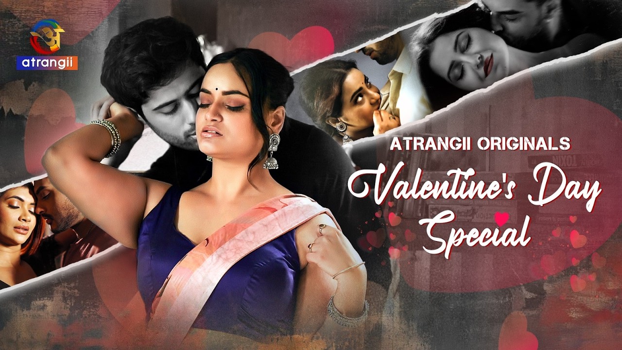 VALENTINE'S DAY SPECIAL | Atrangii Originals | Web Series | Streaming Now on Atrangii App