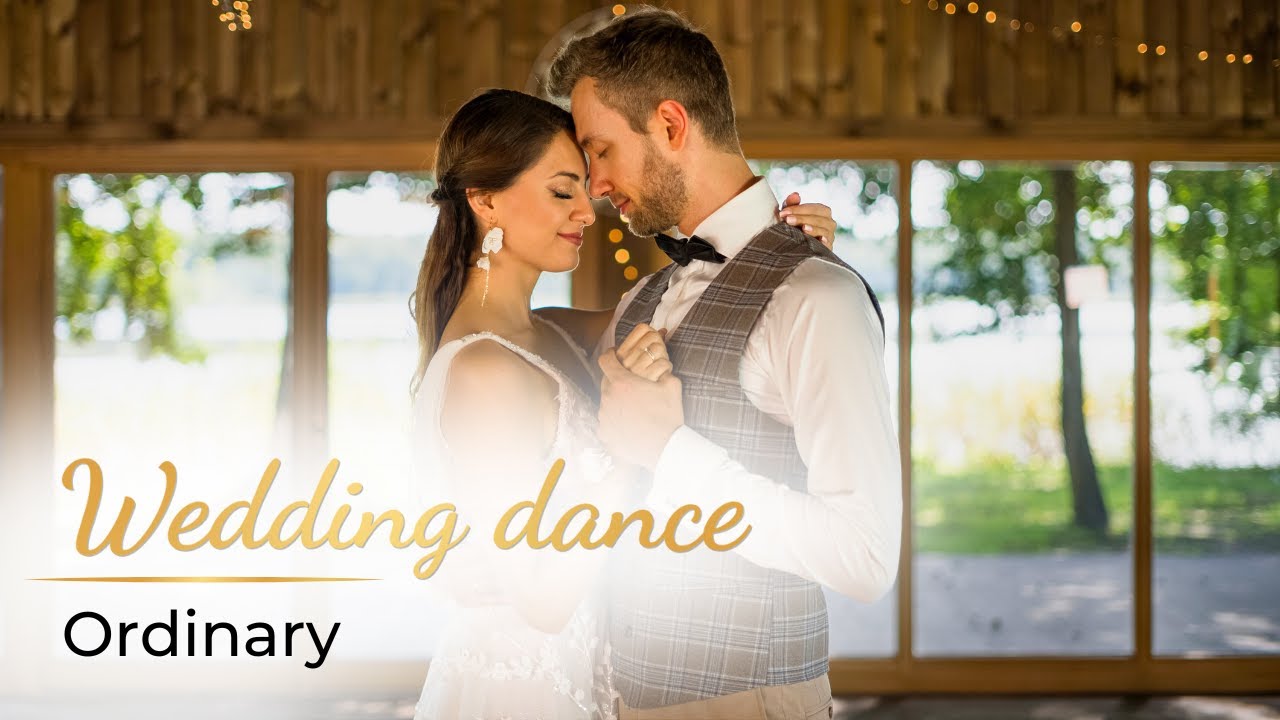 Ordinary - Alex Warren (wedding version)❤️ Свадебный танец ОНЛАЙН | первый танец