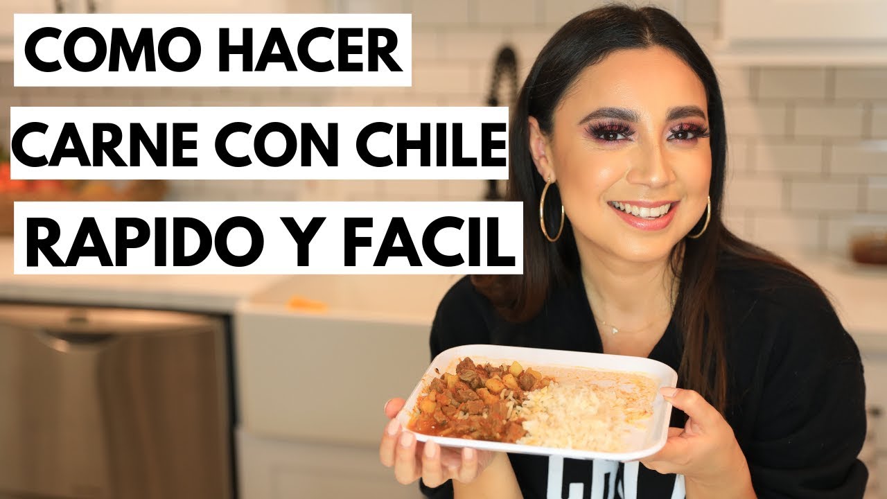 COMO HACER CARNE CON CHILE DELICIOSA Y FACIL
