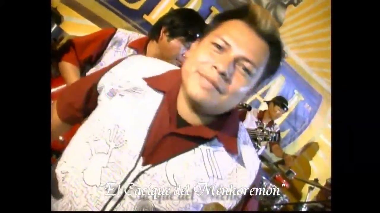 El Cacique del Menkoremon  EN PERENE