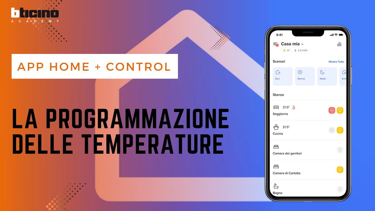 BTicino Webinar - Home+Control la programmazione delle temperature