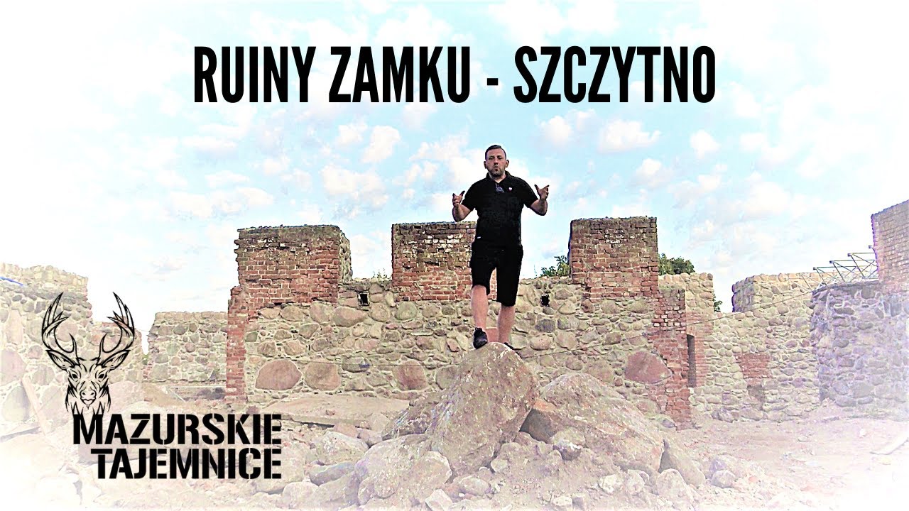 SZCZYTNO - Tajemnice Krzyżackiego Zamku