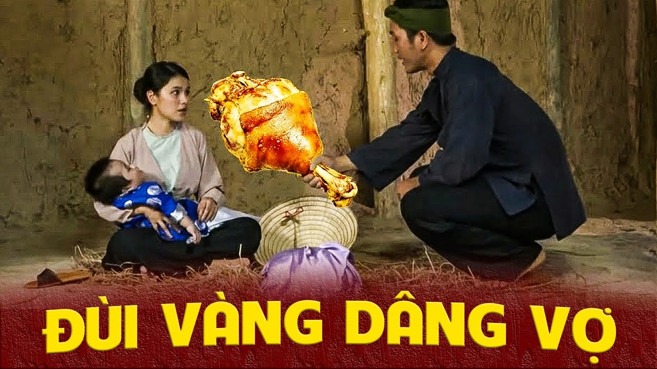 ĐÙI VÀNG DÂNG VỢ | Cổ Tích Việt Nam 2026 | Phim Truyện Cổ Tích 2026 | Cổ Tích Mới Nhất 2026 | THVL