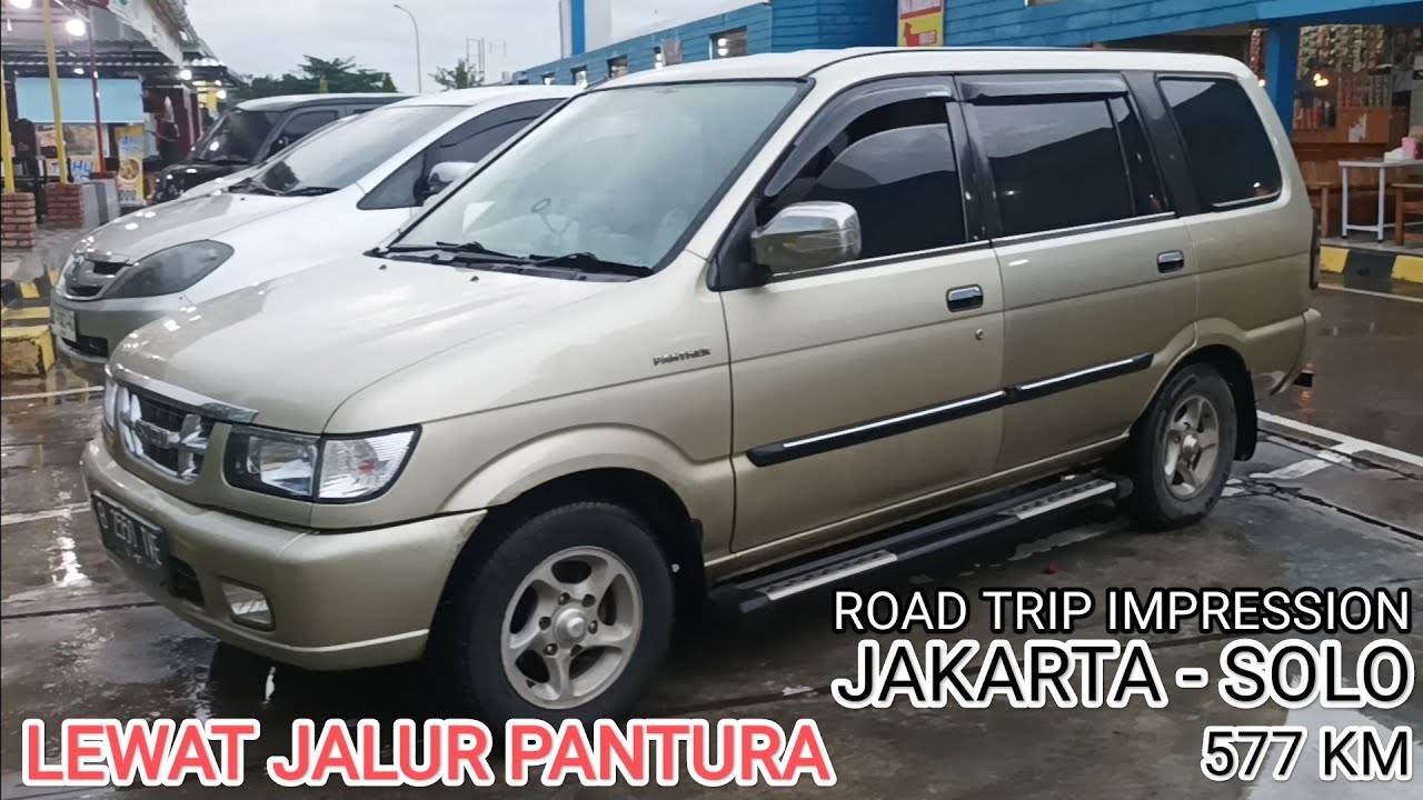 Road Trip Impression Jakarta - Solo Lewat Jalur Pantura 577 Km | Isuzu Panther LS 2.5 AT 2001