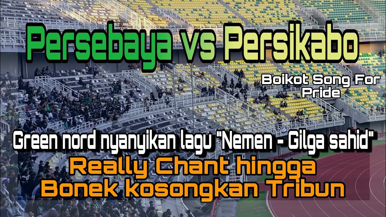 Reaksi Green nord sebelum dan sesudah persebaya kekebobolan 2 gol | persebaya vs persikabo