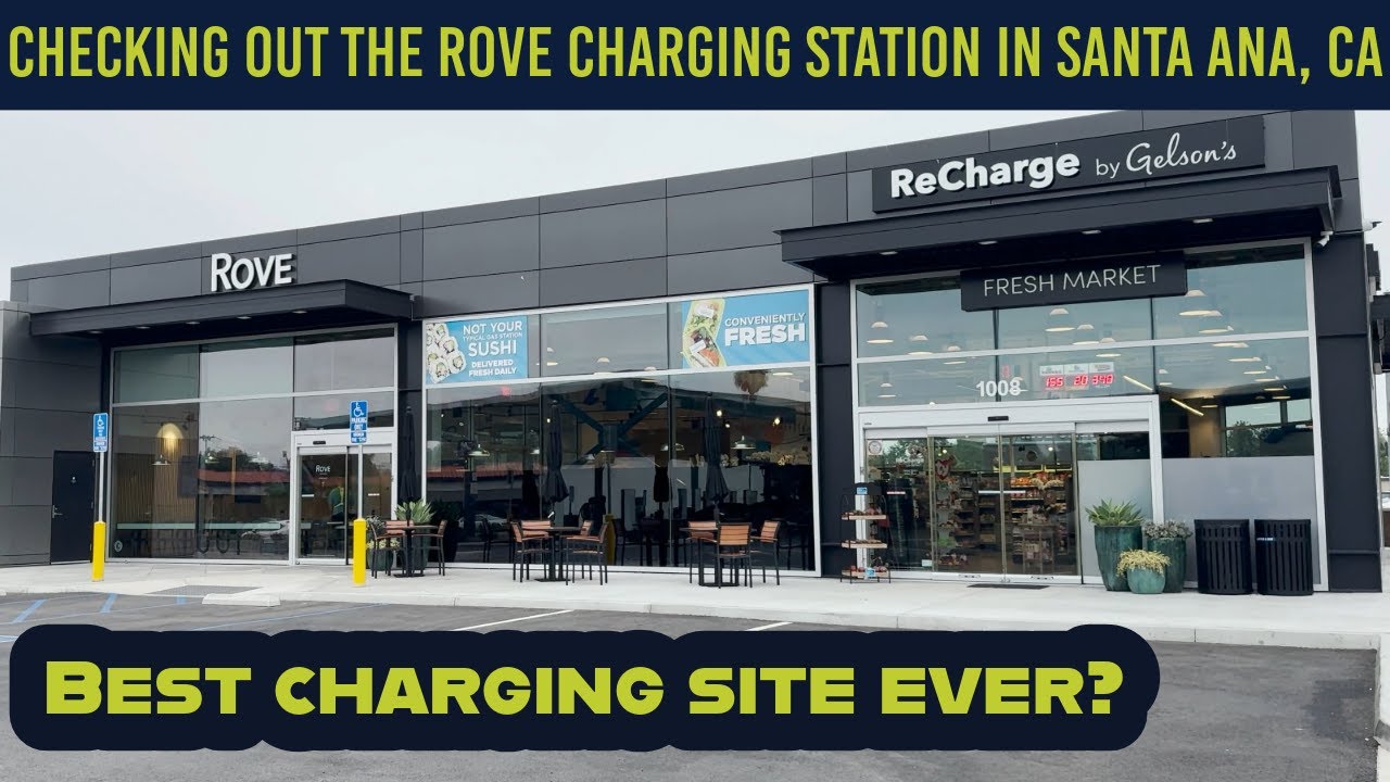 I check out the ROVE Charging Station in Santa Ana, California