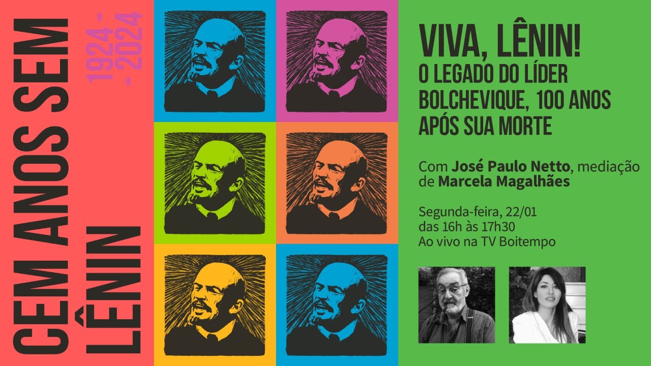 Viva Lênin! O legado do líder bolchevique, 100 anos após sua morte | José Paulo Netto