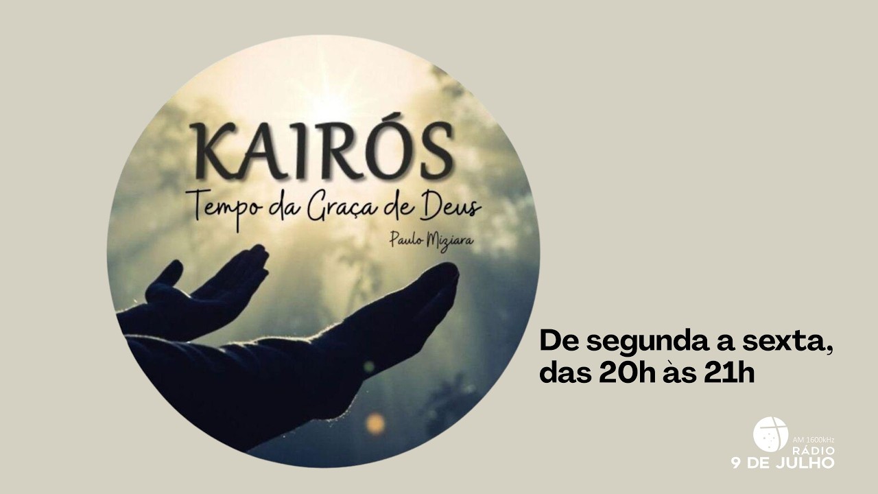 Programa KAIRÓS - 16.03.2026 | Com Paulo Miziara