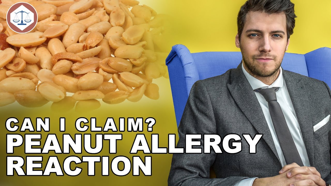 Peanut Allergy Reaction &ndash; Can I Claim Compensation? ( 2019 ) UK