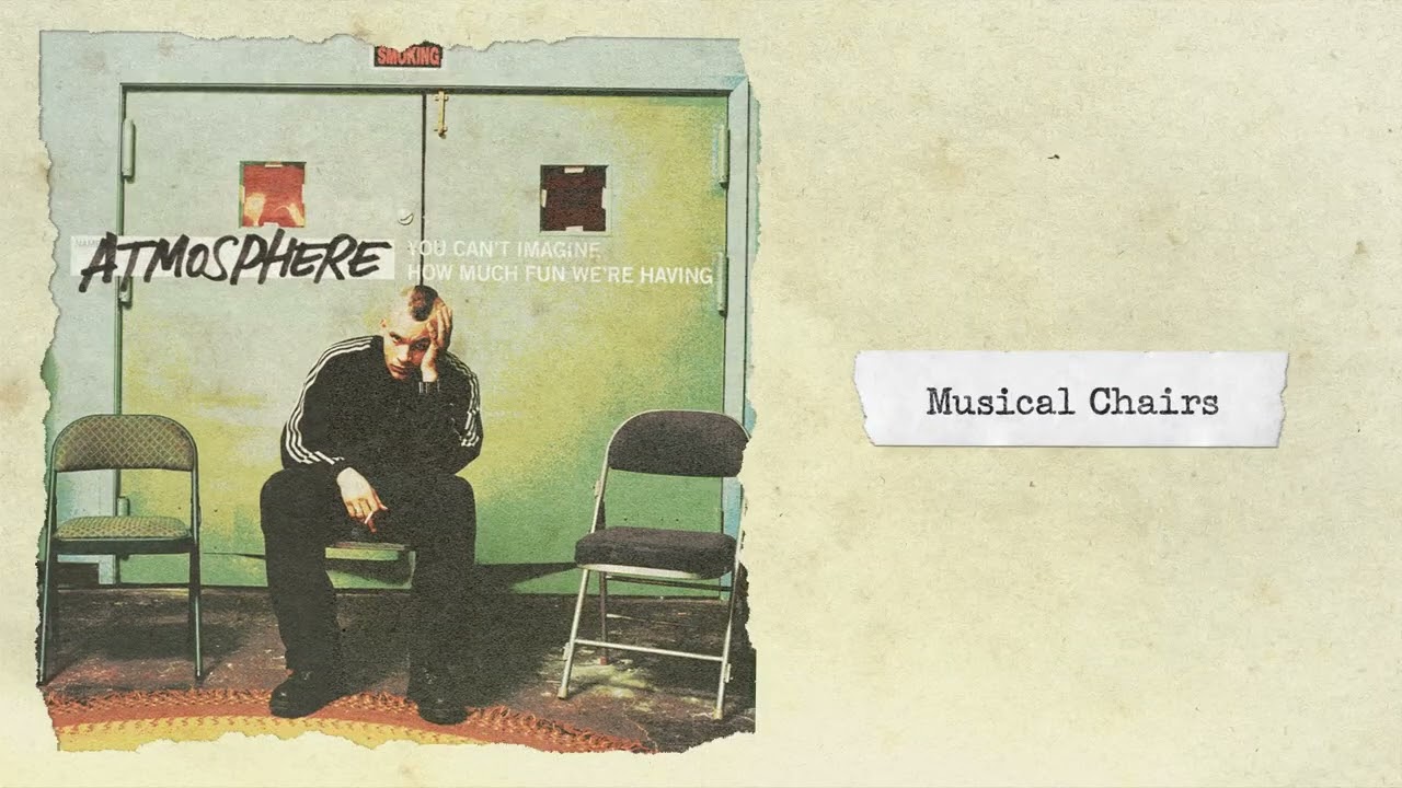 Atmosphere - Musical Chairs (Official Audio)