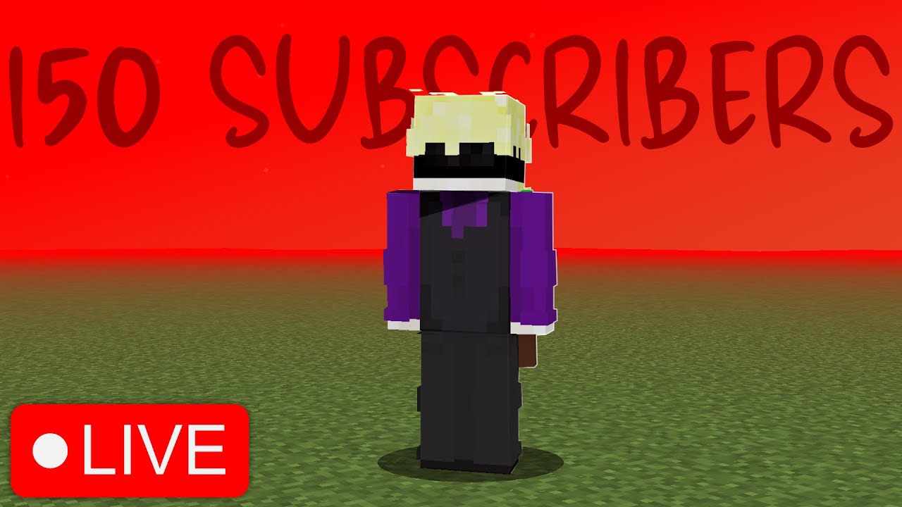 STREAMING UNTIL 150 SUBSCRIBERS