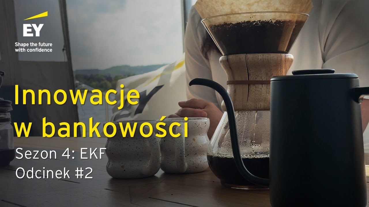 Przerwa na trendy - Sezon 4: EKF - Odcinek #2: Innowacje w Bankowości