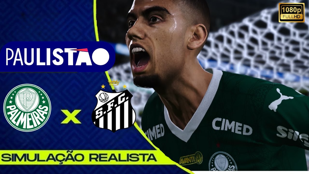 PALMEIRAS X SANTOS | PAULISTÃO 2026 | 2° RODADA | GOGOSZ PATCH 1080P SIMULAÇÃO REALISTA